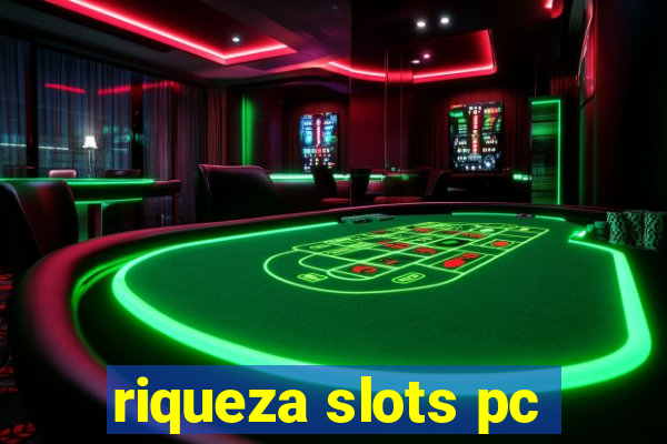 riqueza slots pc